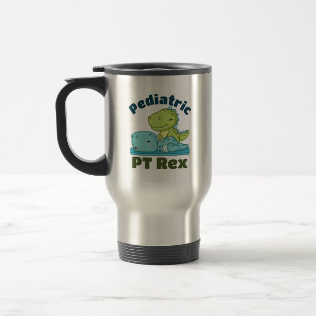 Paediatrics PT Rex Physical Therapy Therapist Travel Mug (Left)