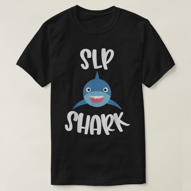 Paediatrics Speech Therapy Cute SLP Shark Therapis T-Shirt (Design Front)