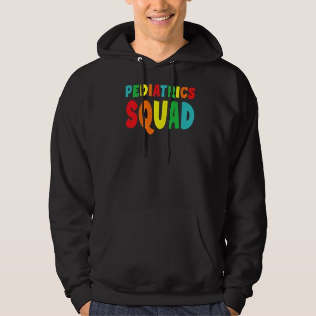 Paediatrics Squad  Paediatrics Hoodie (Front)