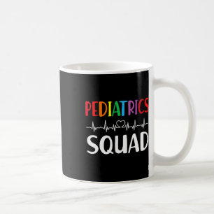 Paediatrics Squad Peds Registered Nurse Coffee Mug