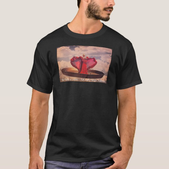 Paella is Gone; Fat Lady SIngs, T-Shirt (Front)