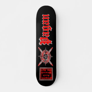 Pagan And Proud of It !! Skateboard
