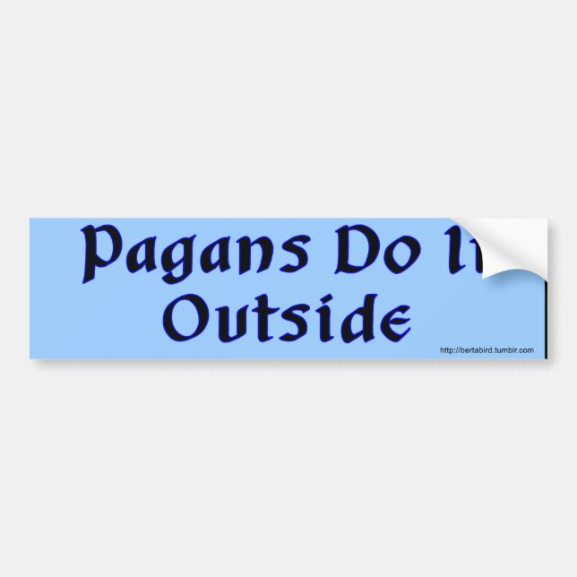 Pagans Do It Outside bumper sticker (Front)