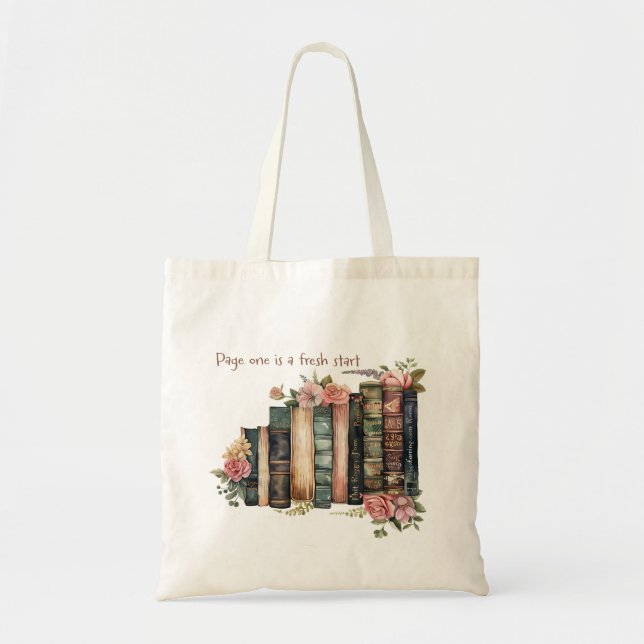 “Page One Is A Fresh Start Tote Bag – Book Lover’s (Front)