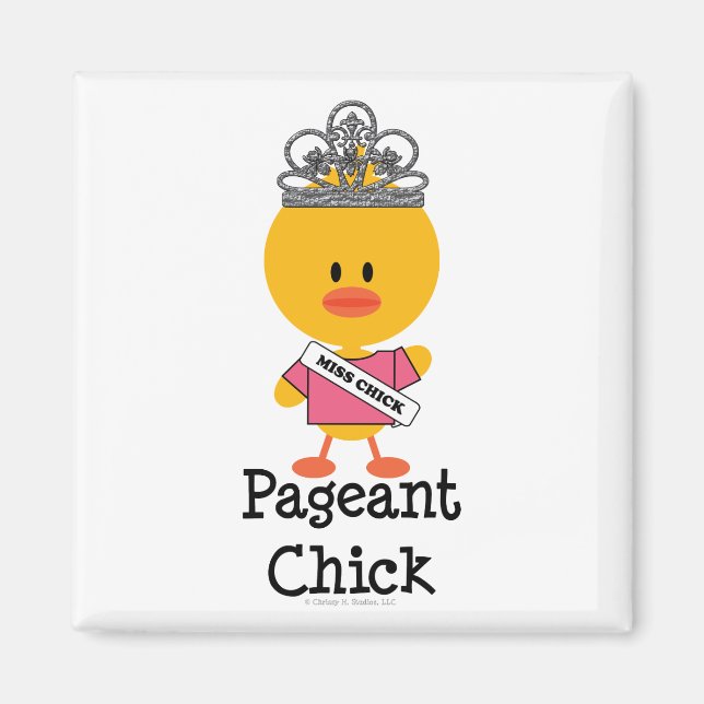 Pageant Chick Magnet (Front)