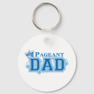 Pageant Dad Key Ring