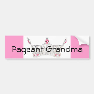 PAGEANT GRANDMA Bumper Sticker