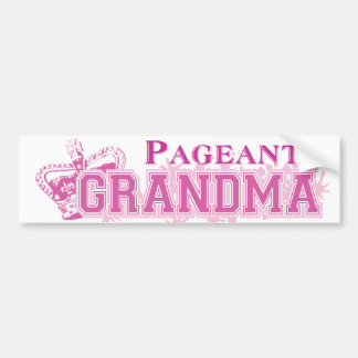 Pageant Grandma Bumper Sticker