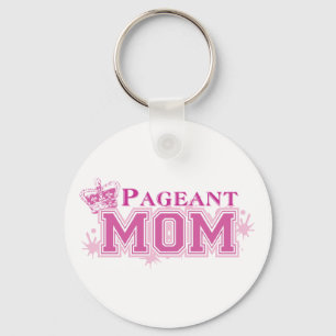 Pageant Mum Key Ring