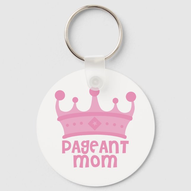 Pageant Mum Key Ring (Front)