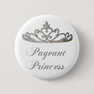 Pageant Princess 6 Cm Round Badge