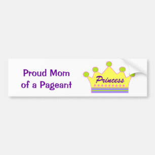 Pageant Princess Bumper Sticker