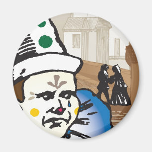 Pagliacci, Opera Magnet