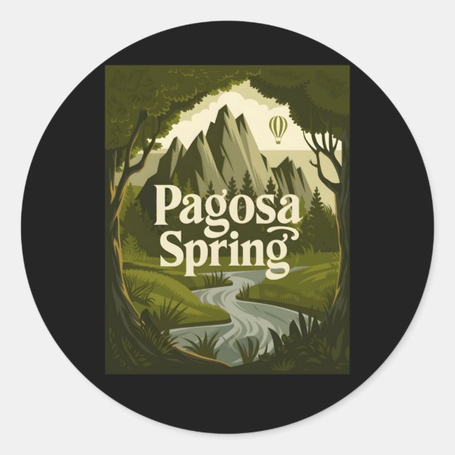 Pagosa Springs – A Hidden Oasis! Sticker  (Front)