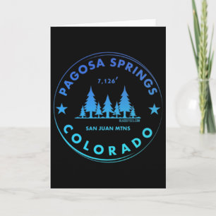 Pagosa Springs Colorado Mountain Town - Blue Sky F Card