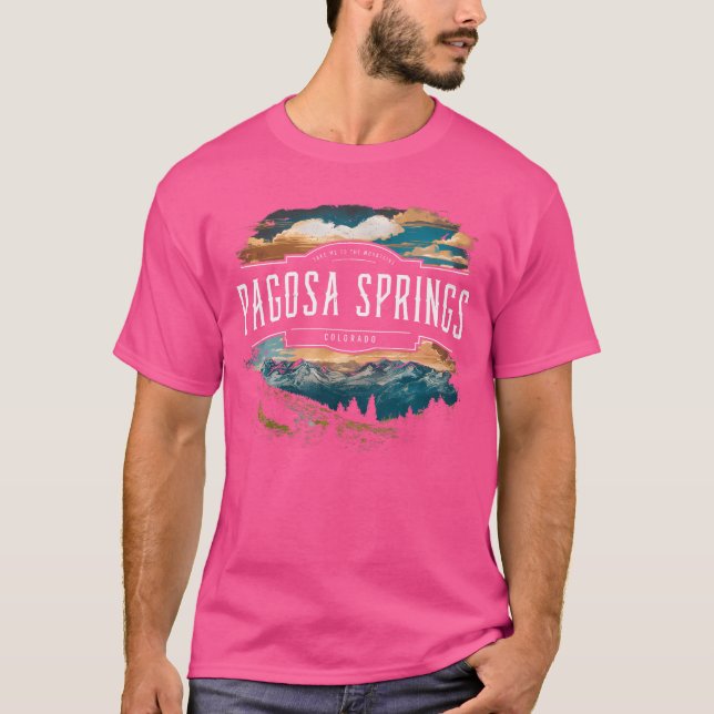 Pagosa Springs Mountains Colorado Hiking Outdoors  T-Shirt (Front)