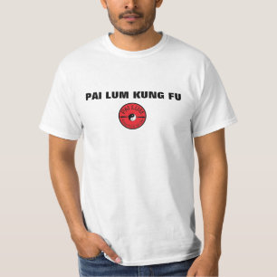 PAI LUM KUNG FU T-Shirt