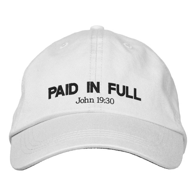 Paid In Full Embroidered Hat (Front)