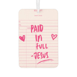'Paid In Full - Jesus' Pink Receipt Christian Gift Car Air Freshener
