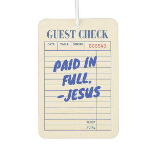 'Paid In Full. - Jesus' Restaurant Receipt Beige  Car Air Freshener