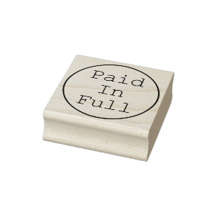 "Paid In Full" Rubber Stamp