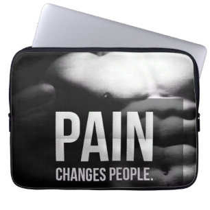 Pain Changes People - Workout Motivational Laptop Sleeve