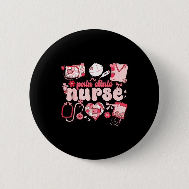 Pain Clinic Nurse Valentine's Day Pain Management  6 Cm Round Badge (Front)