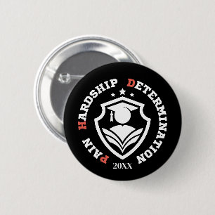 Pain, Hardship, Determination – Funny PhD Quote 6 Cm Round Badge