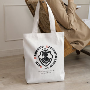 Pain, Hardship, Determination – Funny PhD Quote Tote Bag