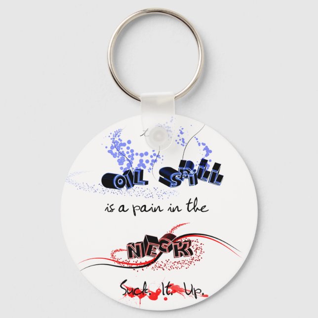 Pain in The Neck, Suck it Up Keychain (Front)