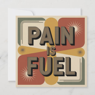 Pain Is Fuel Holiday Card