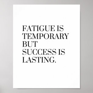 Pain is temporary but success is permanent poster