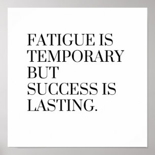 Pain is temporary but success is permanent poster