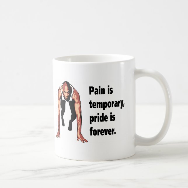 Pain is Temporary - Pride is Forever Coffee Mug (Right)