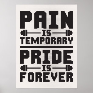 Pain Is Temporary, Pride Is Forever Poster