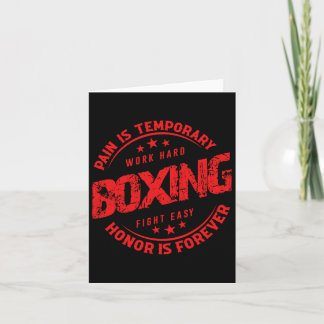 Pain Is Temporary Work Hard Boxing Fight Easy Hono Card