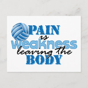 Pain is weakness leaving the body - Volleyball Postcard