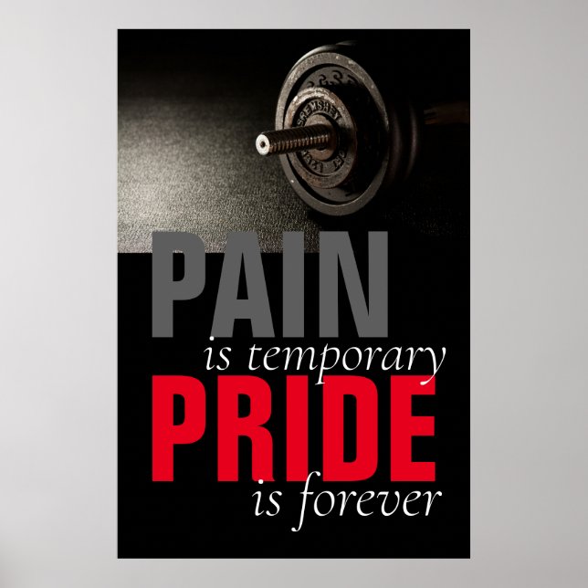 Pain Pride Forever Bodybuilding Motivational Poster (Front)