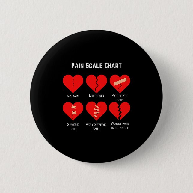 Pain Scale Chart Design For Funny Valentines Day  6 Cm Round Badge (Front)