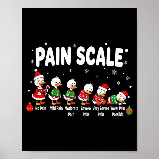 Pain Scale Christmas Goose Funny Nurse Christmas I Poster (Front)