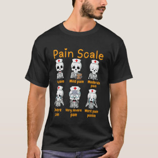 Pain Scale Cute Nurse Skeleton Halloween Trauma Fu T-Shirt