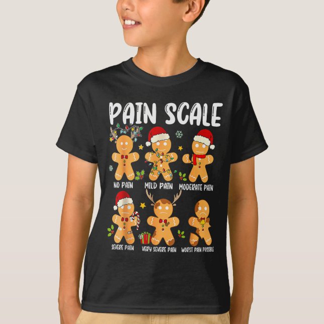 Pain Scale Gingerbread Trauma Nurse Christmas Nurs T-Shirt (Front)