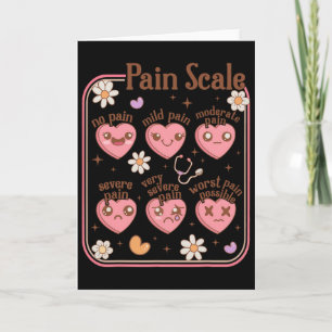 Pain Scale Heart Box Funny Nurse Valentine Card