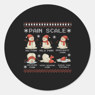 Pain Scale Snowman Pain Essment Trauma Nurse Ugly Classic Round Sticker