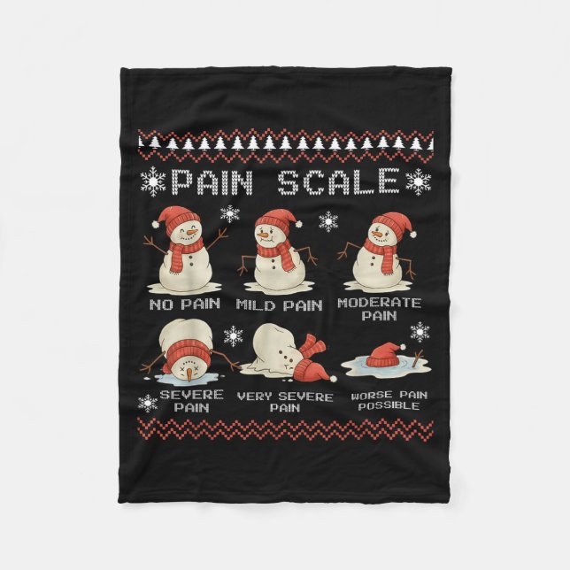 Pain Scale Snowman Pain Essment Trauma Nurse Ugly  Fleece Blanket (Front)