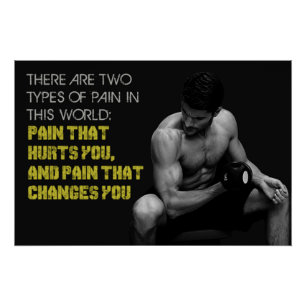 Pain That Changes You Motivational Poster