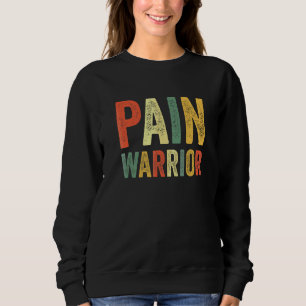 Pain Warrior CRPS Awareness Month Chronic Disease Sweatshirt