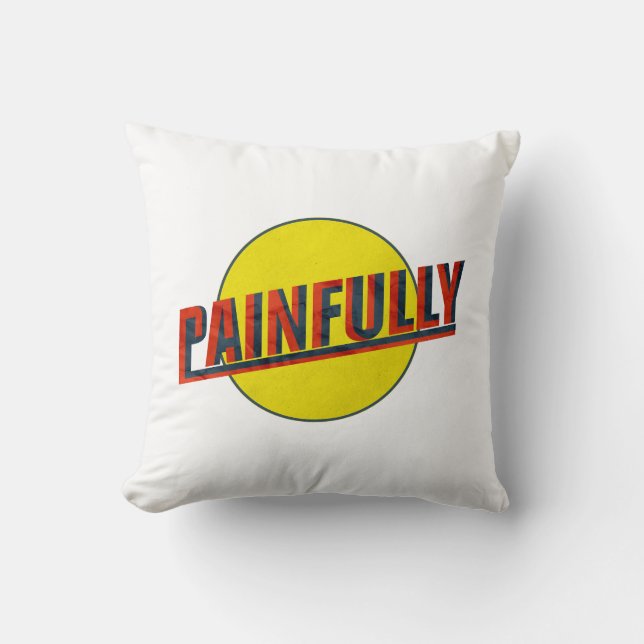 Painfully Cushion (Front)