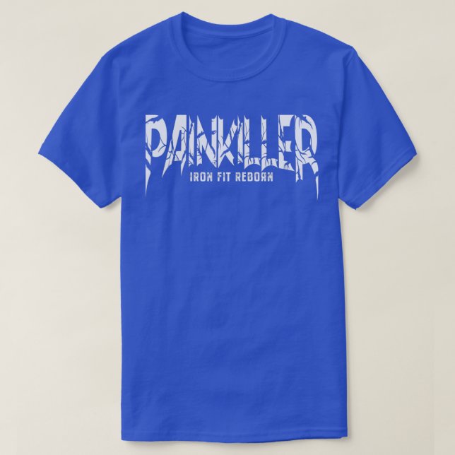 painkiller iron fit reborn T T-Shirt (Design Front)