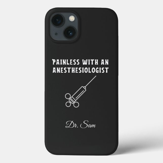 Painless with an Anaesthesiologist, Anaesthesiolog Case-Mate iPhone Case (Back)